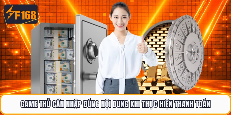 Game thủ cần nhập đúng nội dung khi thực hiện thanh toán